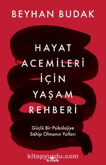 Beyhan Budak «Hayat Acemileri İçin Yaşam Rehberi» pdf indir