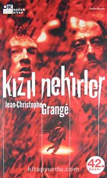 Jean Christophe Grange «Kızıl Nehirler» pdf indir