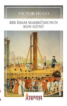Victor Hugo «Bir İdam Mahkumunun Son Günü» pdf indir