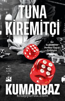 Tuna Kiremitçi «Kumarbaz» pdf indir