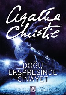 Agatha Christie «Doğu Ekspresinde Cinayet» pdf indir