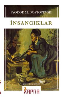 Fyodor Mihailoviç Dostoyevski «İnsancıklar» pdf indir