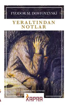 Fyodor Mihailoviç Dostoyevski «Yeraltından Notlar» pdf indir