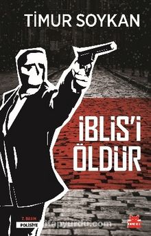 Timur Soykan «İblis’i Öldür» pdf indir