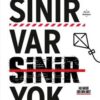 Doç. Dr. Saniye Bencik Kangal «Sınır Var Sinir Yok»
