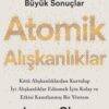 James Clear «Atomik Alışkanlıklar»