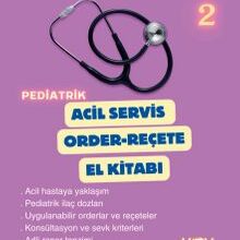 Dr. Muhammed Emrullah Yıldırım «Pediatrik Acil Servis Order-Reçete El Kitabı»