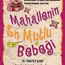 Dr. Harvey Karp «Mahallenin En Mutlu Bebeği»