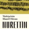 Nurettin Topçu «Türkiye'nin Maarif Davası»