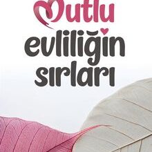 Mehmet Yıldız «Mutlu Evliliğin Sırları»
