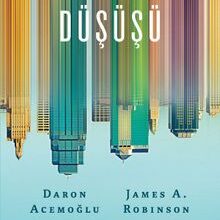 Daron Acemoğlu, James A. Robinson «Ulusların Düşüşü»