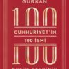 Emrah Safa Gürkan «Cumhuriyetin 100 İsmi»