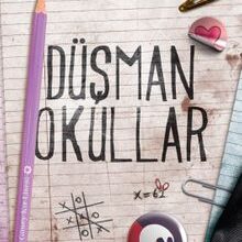 Dilara Keskin «Düşman Okullar»