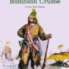 Daniel Defoe «Robinson Crusoe»