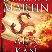 George R.R. Martin «Ateş ve Kan»