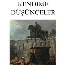 Marcus Aurelius «Kendime Düşünceler»