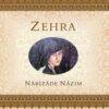 Nabizade Nazım «Zehra»