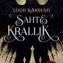 Leigh Bardugo «Sahte Krallık»