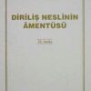 Sezai Karakoç «Diriliş Neslinin Amentüsü»