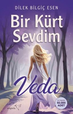Dilek Bilgiç Esen «Bir Kürt Sevdim - Veda» pdf indir