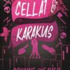 Brynne Weaver «Cellat ve Karakuş»