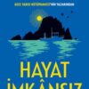 Matt Haig «Hayat İmkansız»