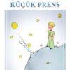Antoine De Saint Exupery «Küçük Prens»