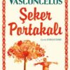Jose Mauro De Vasconcelos «Şeker Portakalı»