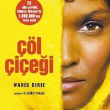 Waris Dirie «Çöl Çiçeği»