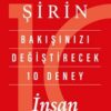 Selçuk Şirin «Bakışınızı Değiştirecek 10 Deney: İnsan»