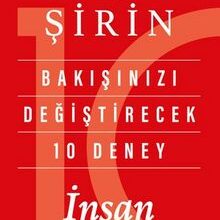 Selçuk Şirin «Bakışınızı Değiştirecek 10 Deney: İnsan»