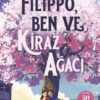 Paola Peretti «Filippo, Ben ve Kiraz Ağacı»
