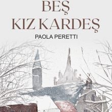 Paola Peretti «Beş Kız Kardeş»
