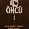 Bekir Develi, Muhammed Yazıcı «40 Öncü 1»