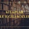 Kitaplar İle İlgili Sözler