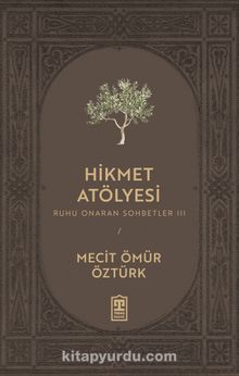 Mecit Ömür Öztürk «Hikmet Atölyesi» pdf indir