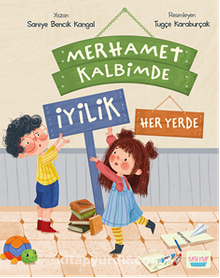 Saniye Bencik Kangal «Merhamet Kalbimde İyilik Her Yerde» pdf indir