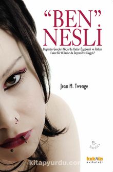 Jean M. Twenge «Ben Nesli» pdf indir