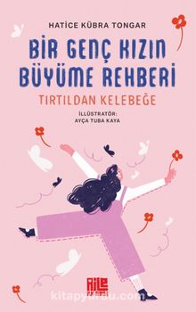 Hatice Kübra Tongar «Bir Genç Kızın Büyüme Rehberi» pdf indir