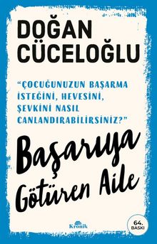 Doğan Cüceloğlu «Başarıya Götüren Aile» pdf indir