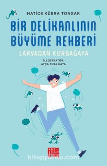 Hatice Kübra Tongar «Bir Delikanlının Büyüme Rehberi» pdf indir