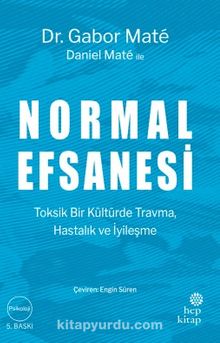 Gabor Mate, Daniel Mate «Normal Efsanesi» pdf indir