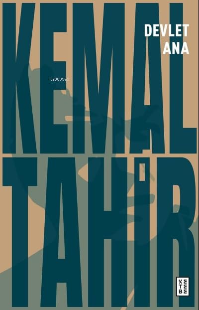 Kemal Tahir «Devlet Ana» pdf indir