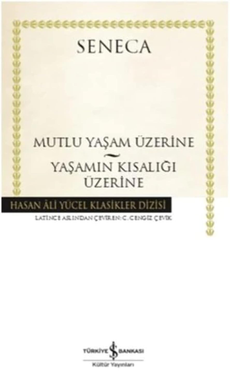 Lucius Annaeus Seneca «Mutlu Yaşam Üzerine - Yaşamın Kısalığı Üzerine» pdf indir