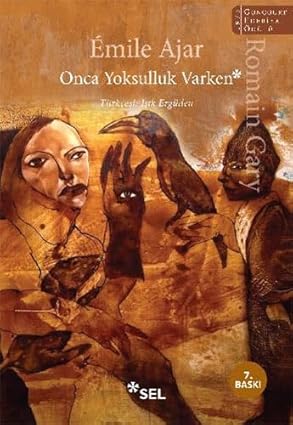 Romain Gary, Emile Ajar «Onca Yoksulluk Varken» pdf indir