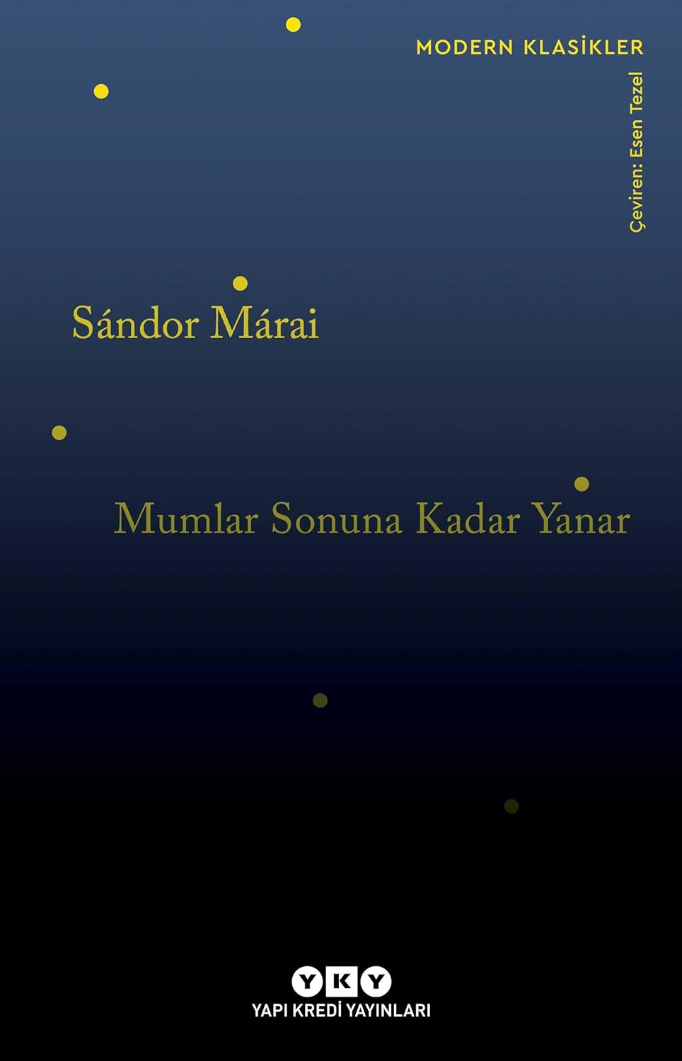 Sandor Marai «Mumlar Sonuna Kadar Yanar» pdf indir