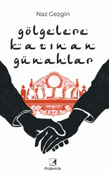 Naz Gezgin «Gölgelere Kazınan Günahlar» pdf indir