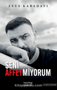 Zeus Kabadayı «Seni Affetmiyorum» pdf indir