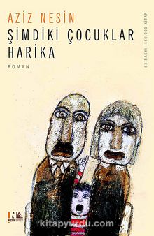 Aziz Nesin «Şimdiki Çocuklar Harika» pdf indir