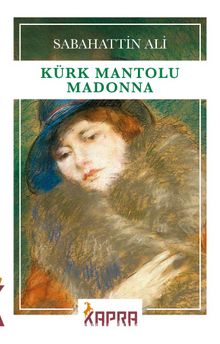 Sabahattin Ali «Kürk Mantolu Madonna» pdf indir